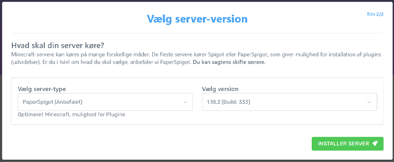Vælg hvad din server skal køre på din Minecraft-server hos Nice-Hosting.dk